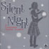 SILENT NIGHT -A Christmas GOSPEL CLASSIC