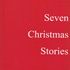 Kiichi / Seven Christmas Stories