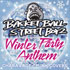 BASKET BALL STREET BOYZ / チャラアゲ PUNK COVERS WINTER PARTY ANTHEM