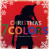 7COLORS CHRISTMAS -ALL ENGLISH COVERS SONGS-